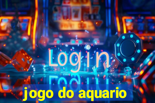 jogo do aquario